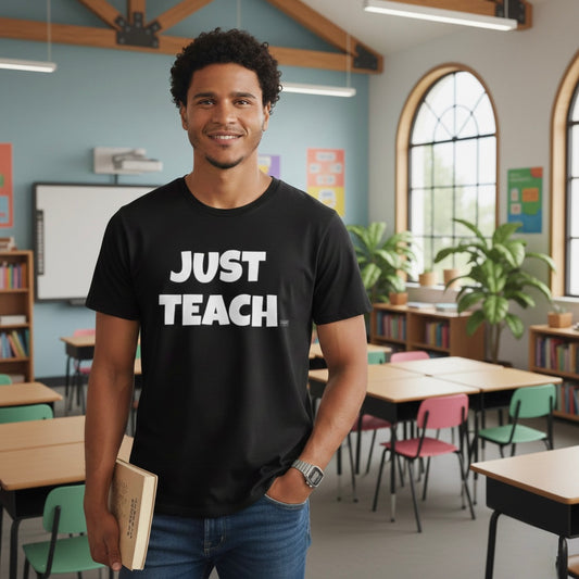 Just Teach Tee